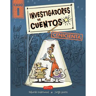 Investigadores De Cuentos: Cenicienta