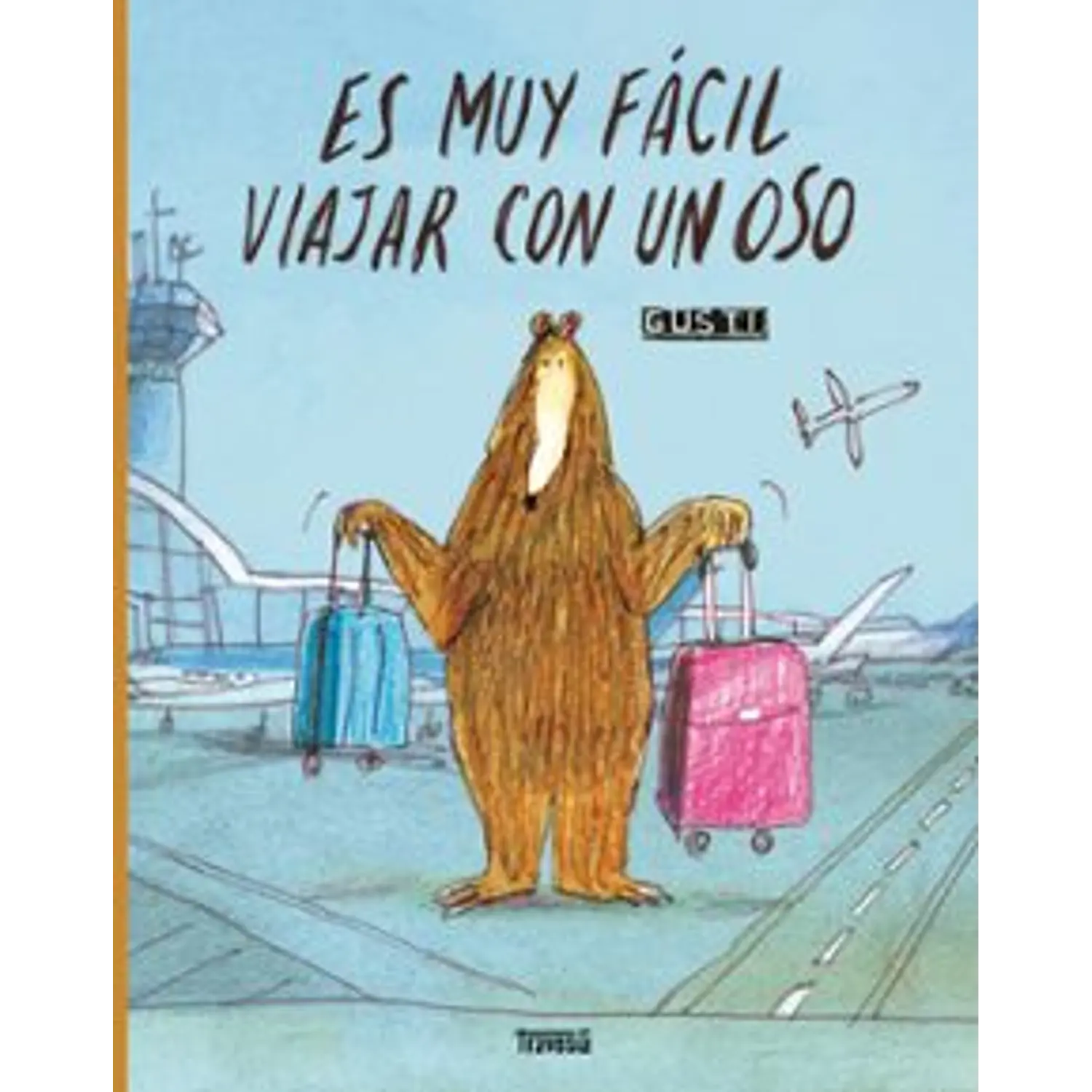 Es Muy Fácil Viajar Con Un Oso