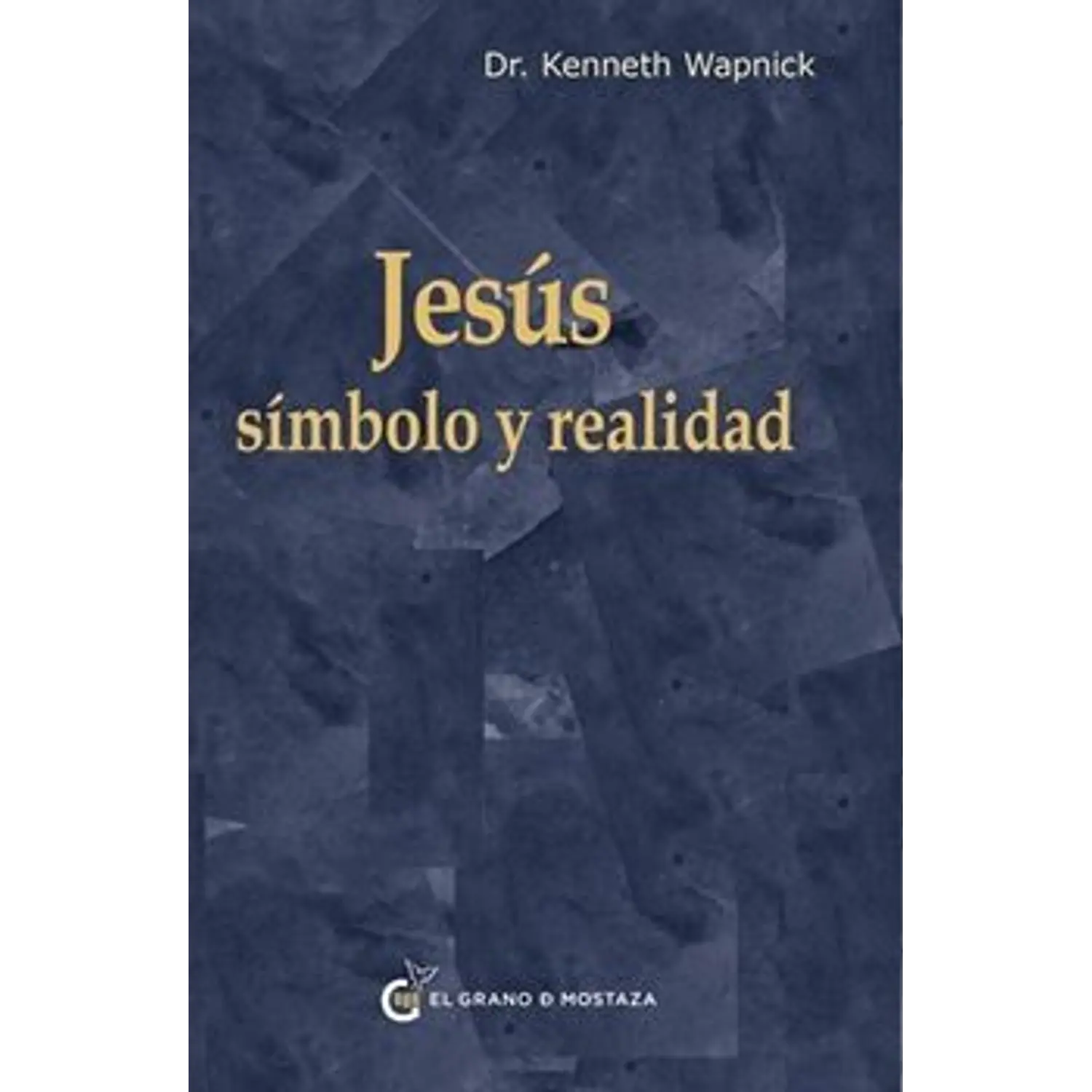 Jesús: Símbolo Y Realidad