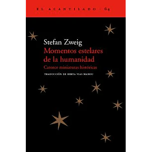 Momentos Estelares De La Humanidad
