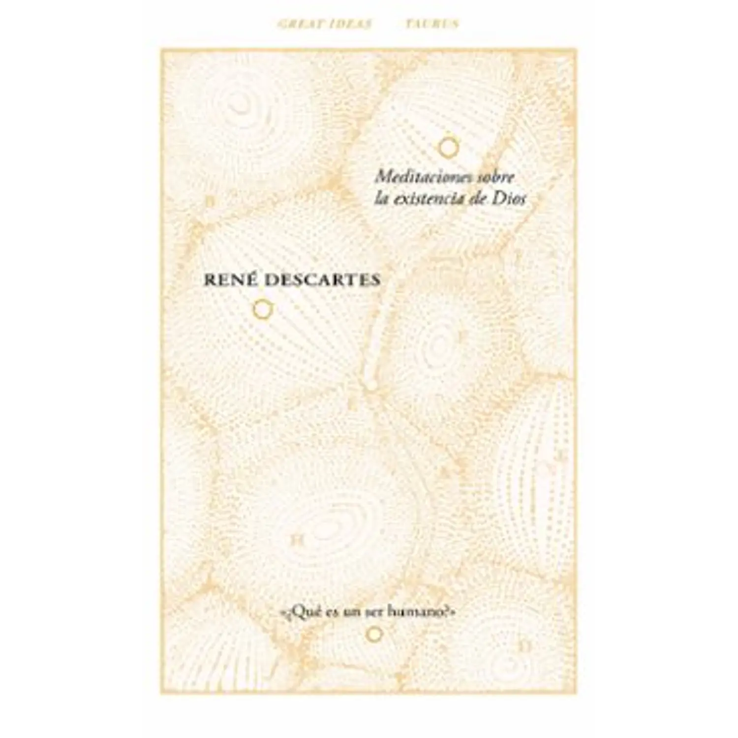 Meditaciones Sobre La Existencia De Dios