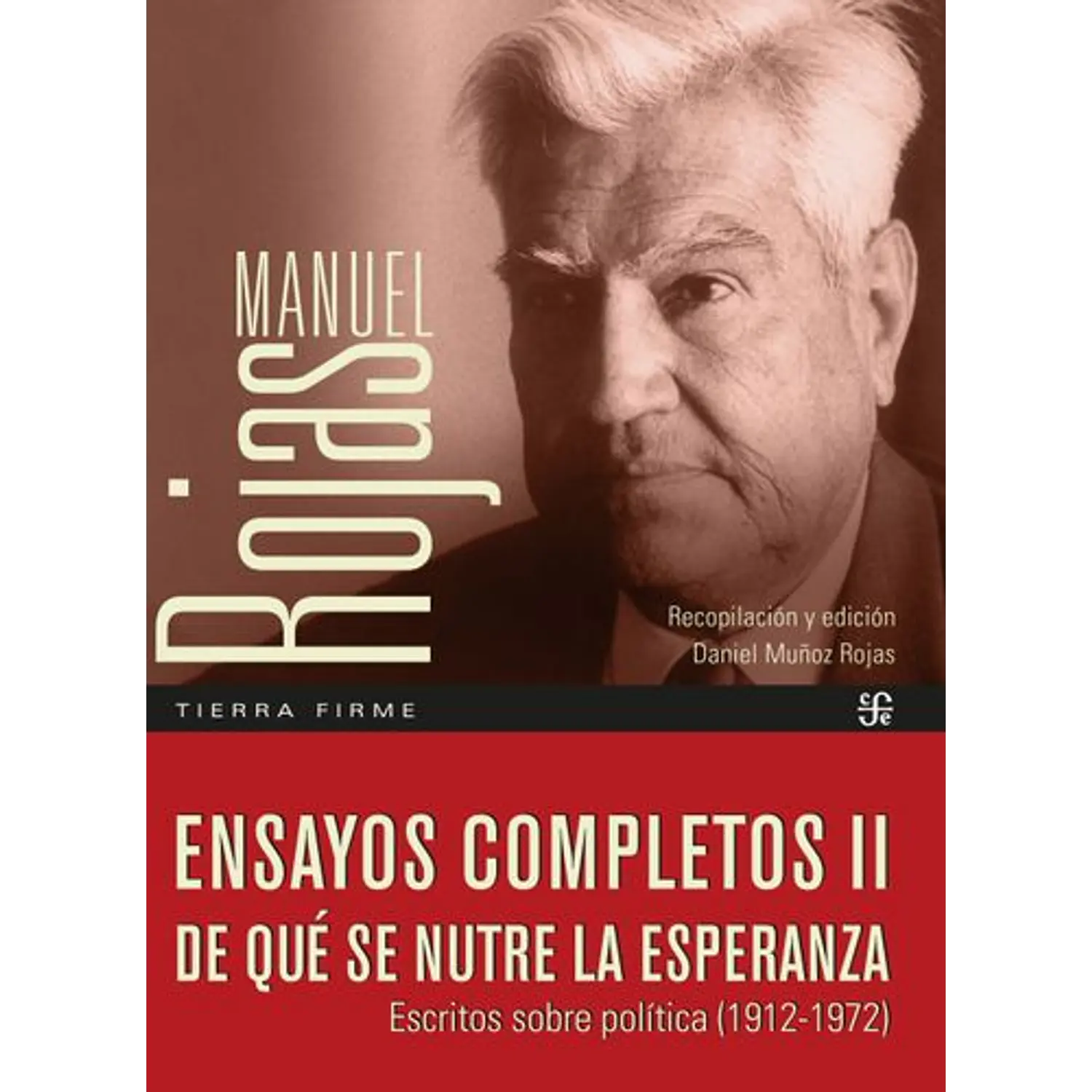 Ensayos Completos Ii. De Qué Se Nutre La Esperanza