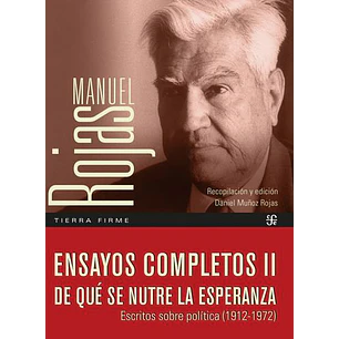 Ensayos Completos Ii. De Qué Se Nutre La Esperanza