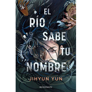 El Río Sabe Tu Nombre