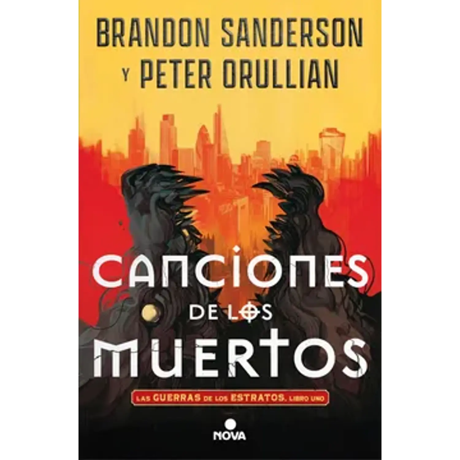 Canciones De Los Muertos (Las Guerras De Los Estratos 1)