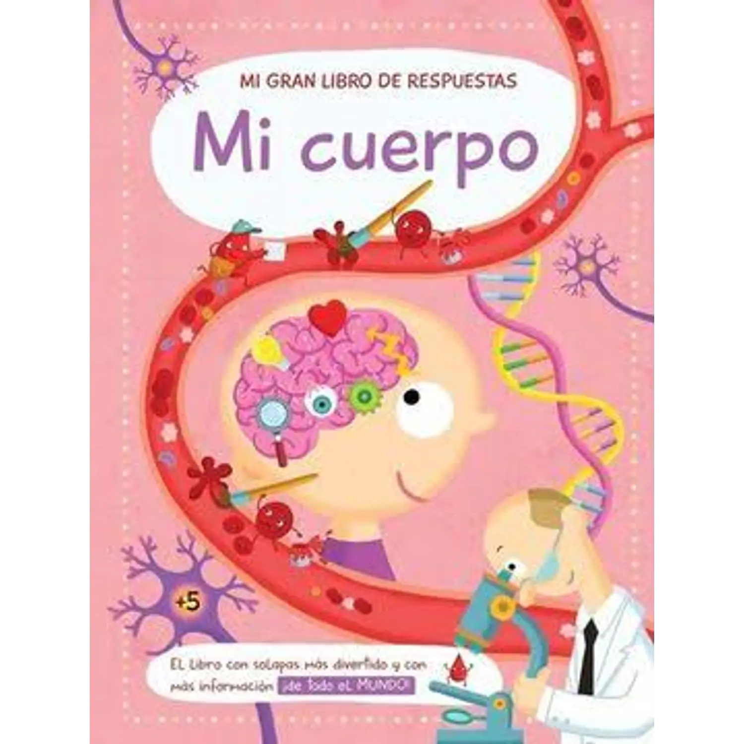 Mi Gran Libro De Respuestas: Mi Cuerpo