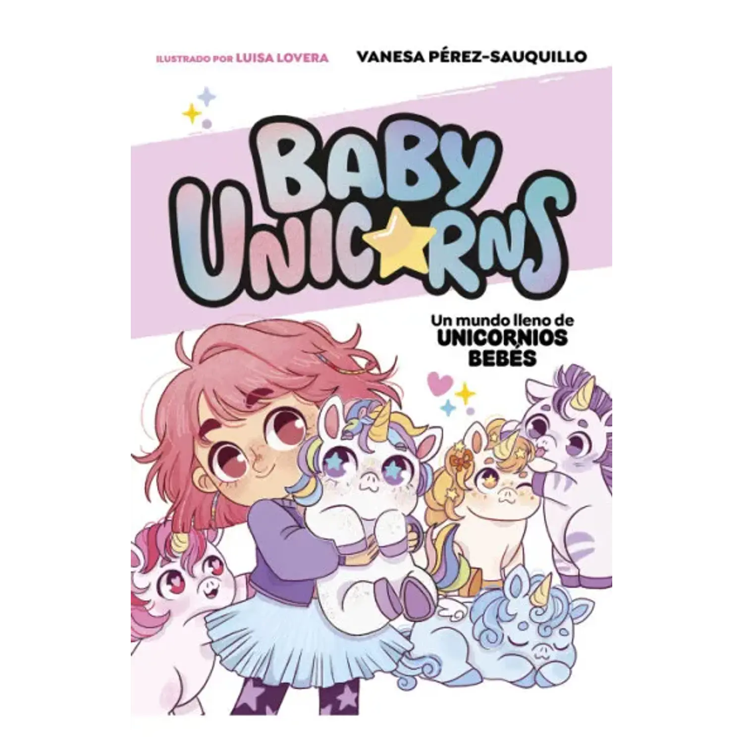 Un Mundo Lleno De Unicornios Bebés - Baby Unicorns