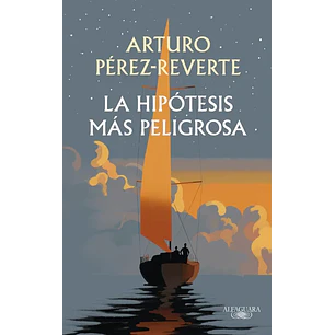 La Hipótesis Más Peligrosa