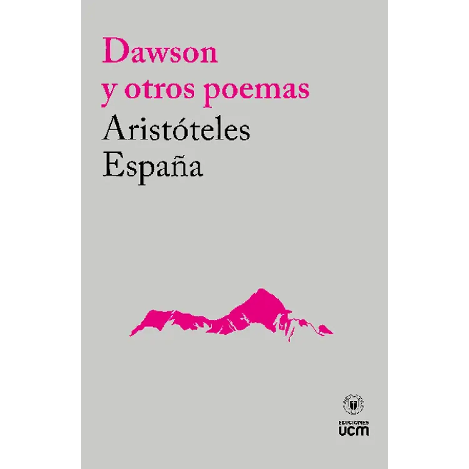 Dawson Y Otros Poemas