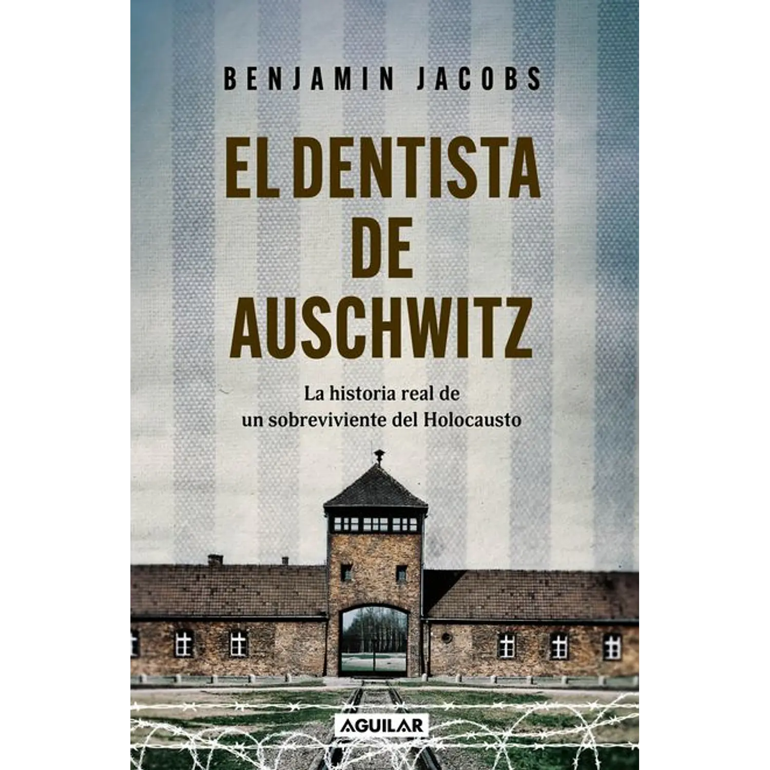 El Dentista De Auschwitz