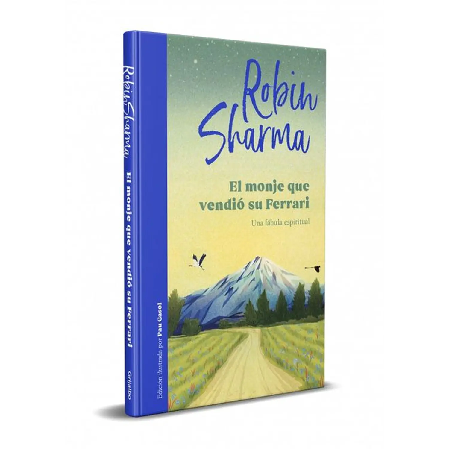 El Monje Que Vendió Su Ferraro (Edición Ilustrada Td)