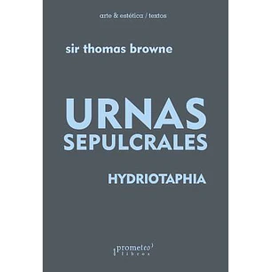 Urnas Sepulcrales Hydriotaphia