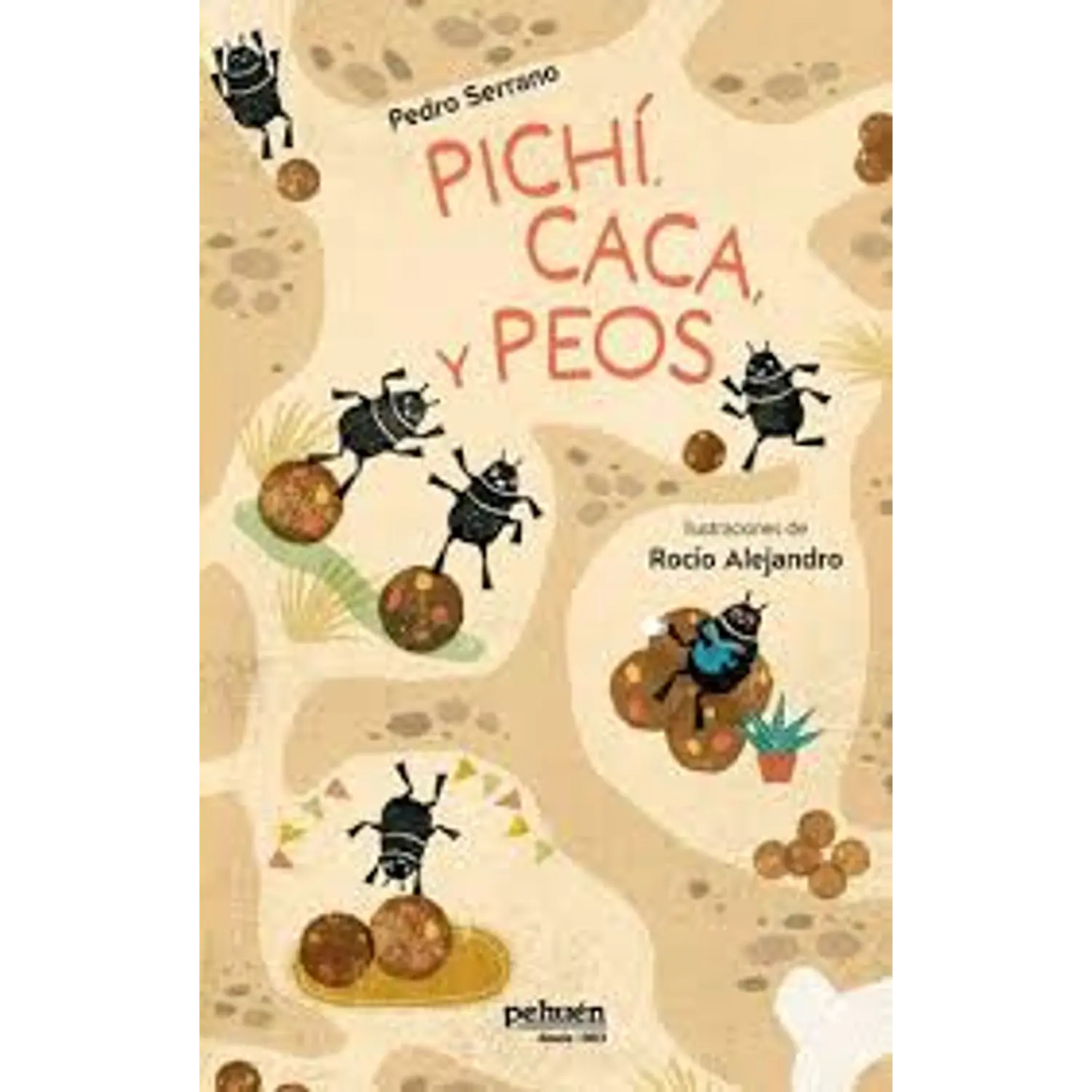 Pichí, Caca Y Peos