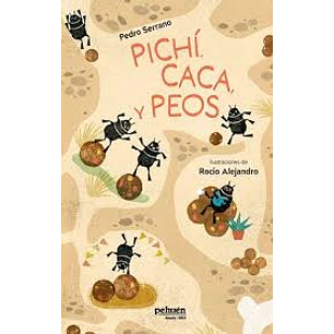 Pichí, Caca Y Peos