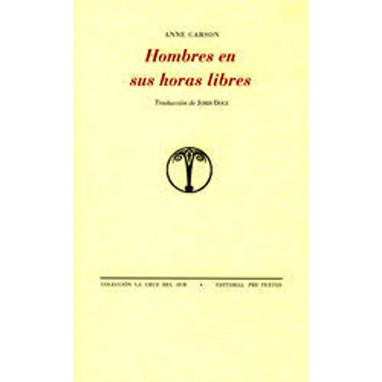 Hombre En Sus Horas Libres