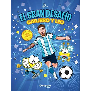 El Gran Desafío (Gaturro Y Leo Messi)