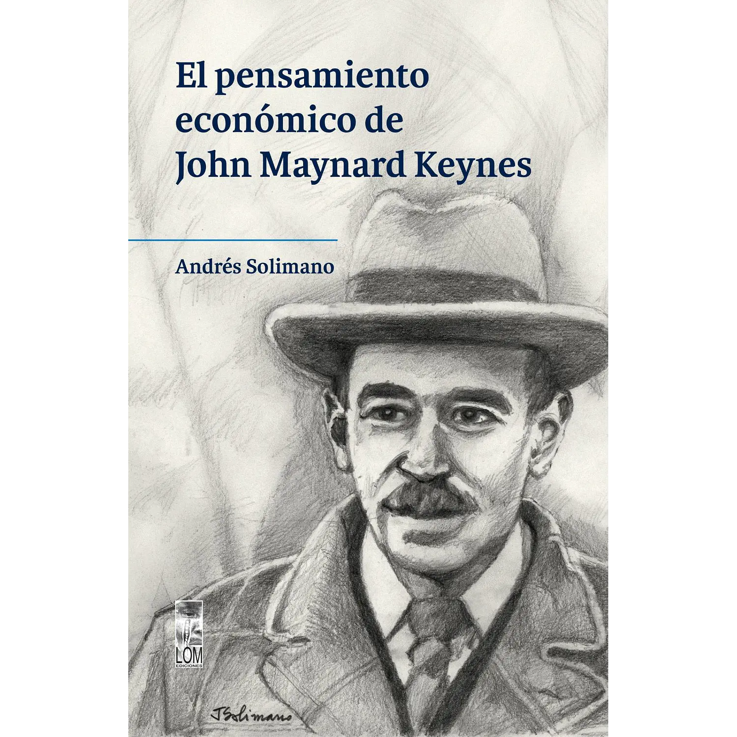 El Pensamiento Económico De John Maynard Keynes