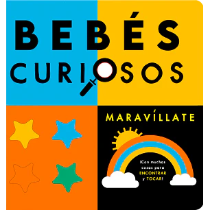 Maravíllate - Bebés Curiosos