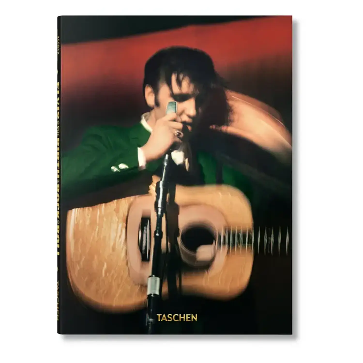 Alfred Wertheimer. Elvis And The Birth Of Rock And Roll (En Inglés)