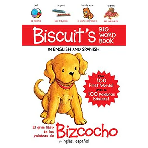Biscuit's Big Word Book In English And Spanish (En Inglés)
