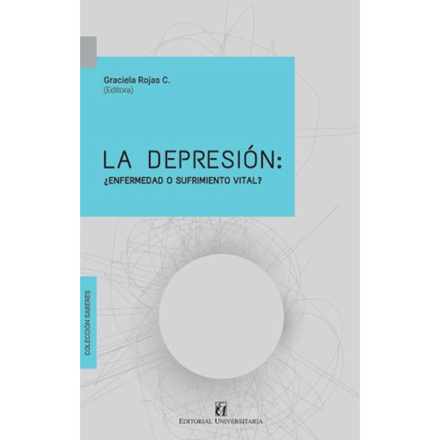 La Depresión ¿Enfermedad O Sufrimiento Vital?