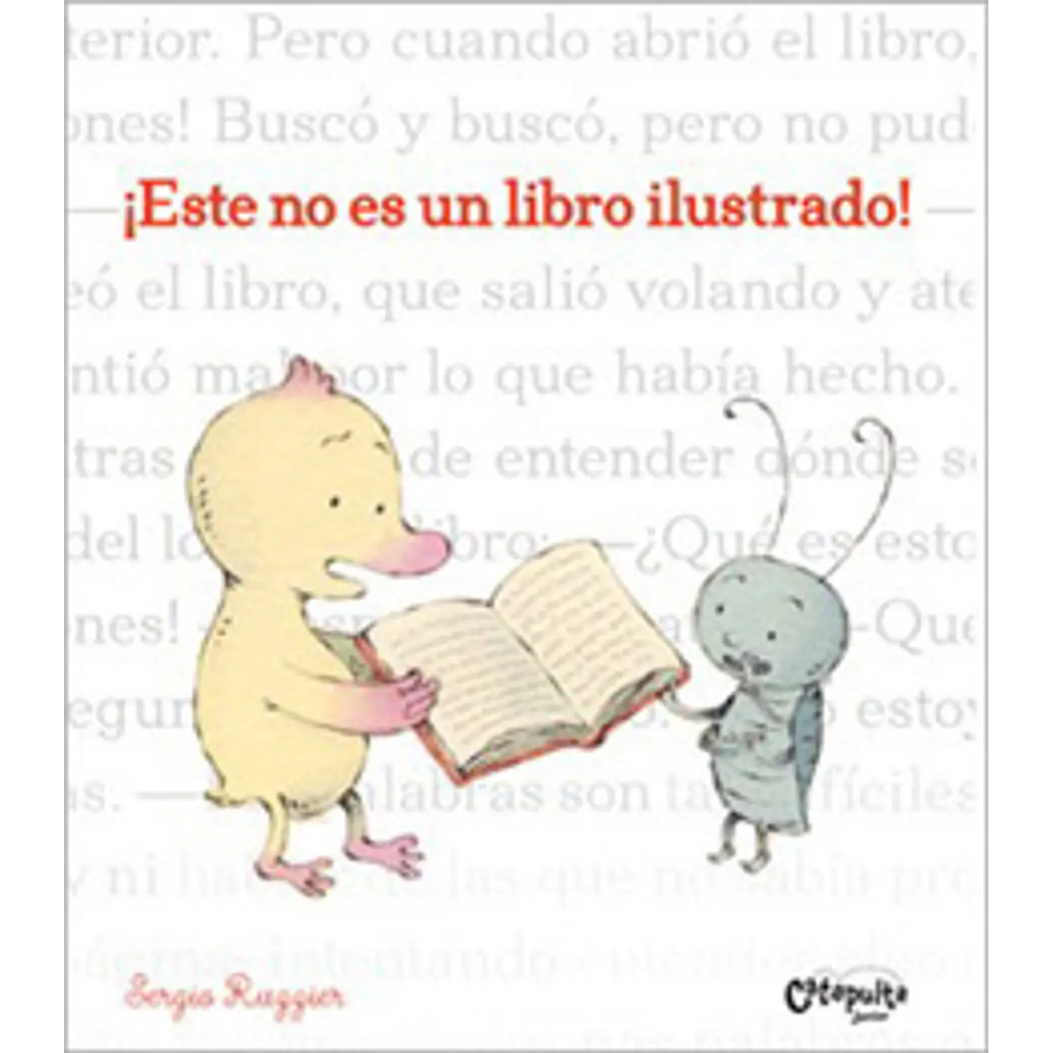 ¡Este No Es Un Libro Ilustrado!