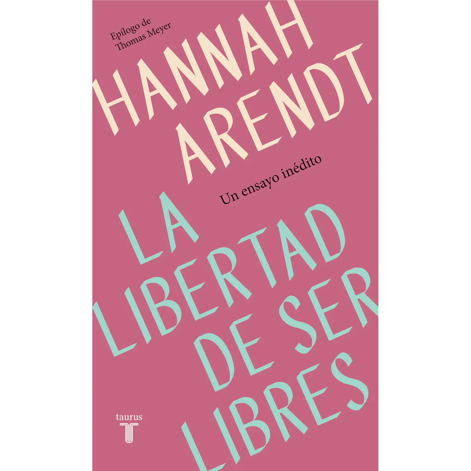La Libertad De Ser Libres