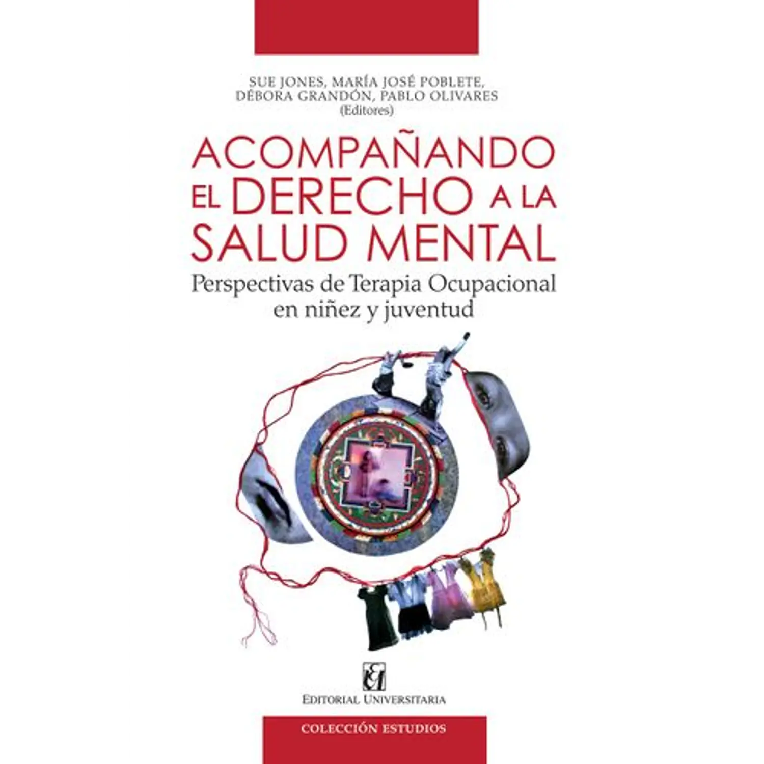 Acompañando El Derecho A La Salud Mental 