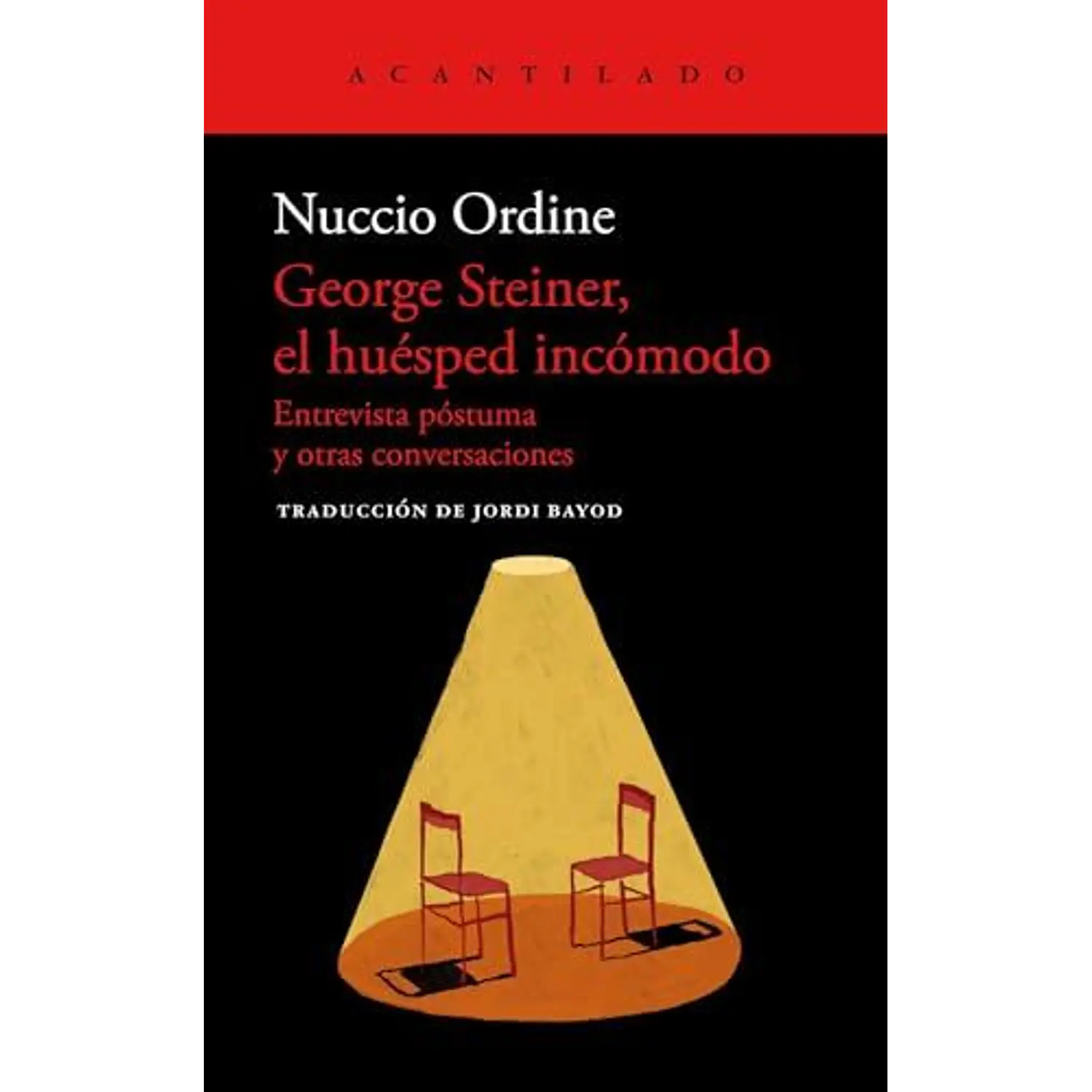 George Steiner, El Huésped Incómodo