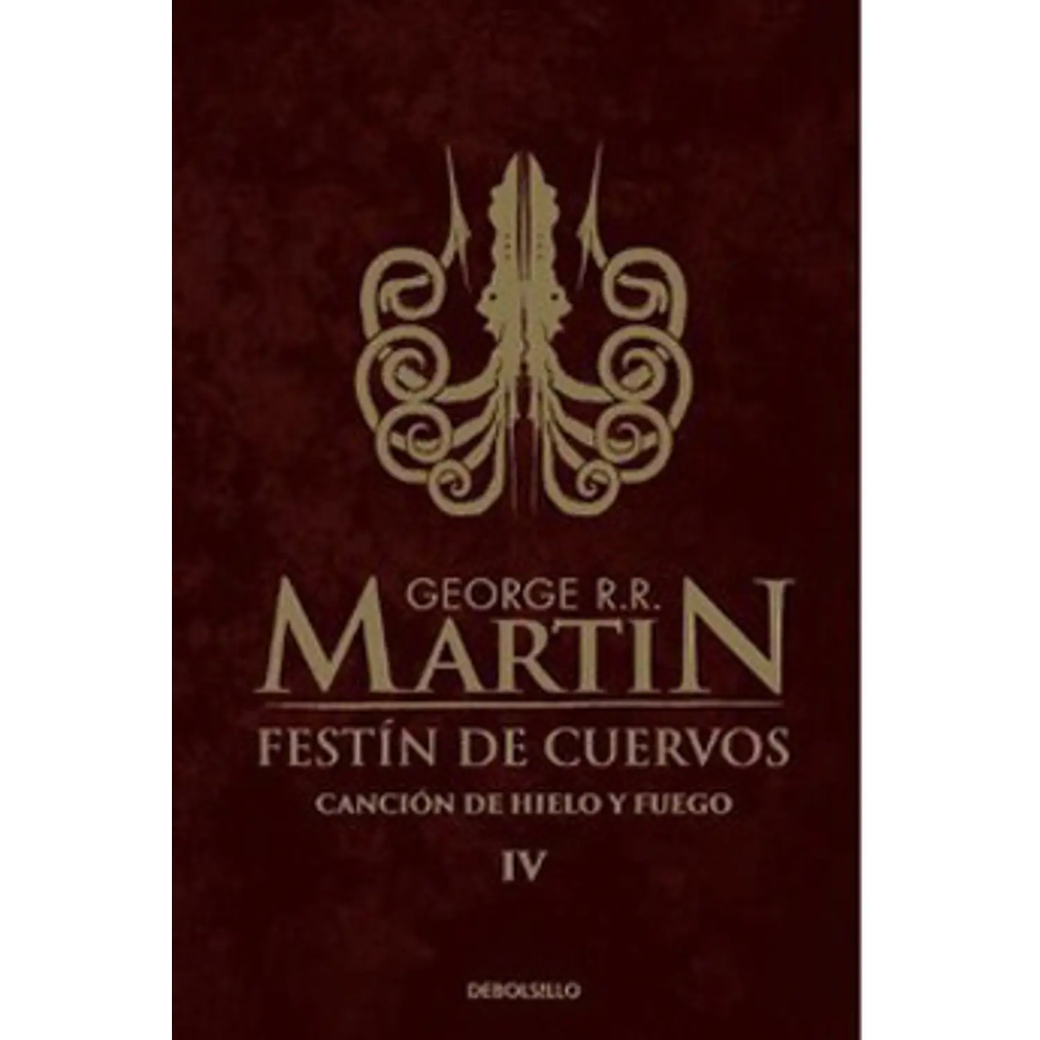 Festín De Cuervos (Canción De Hielo 4)