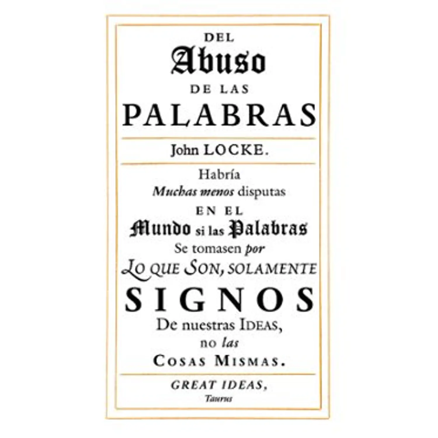 Sobre El Abuso De Las Palabras (Great Ideas)