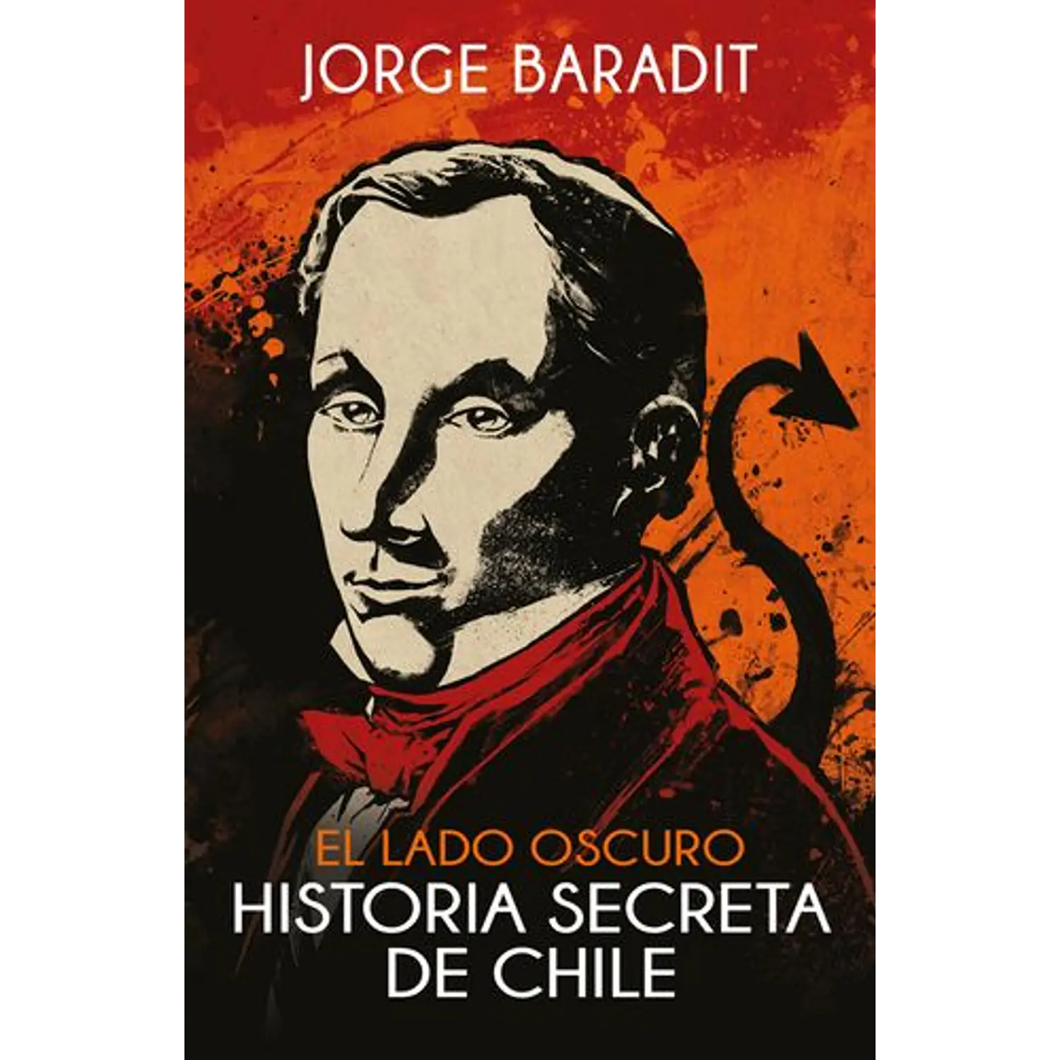 El Lado Oscuro. Historia Secreta De Chile 