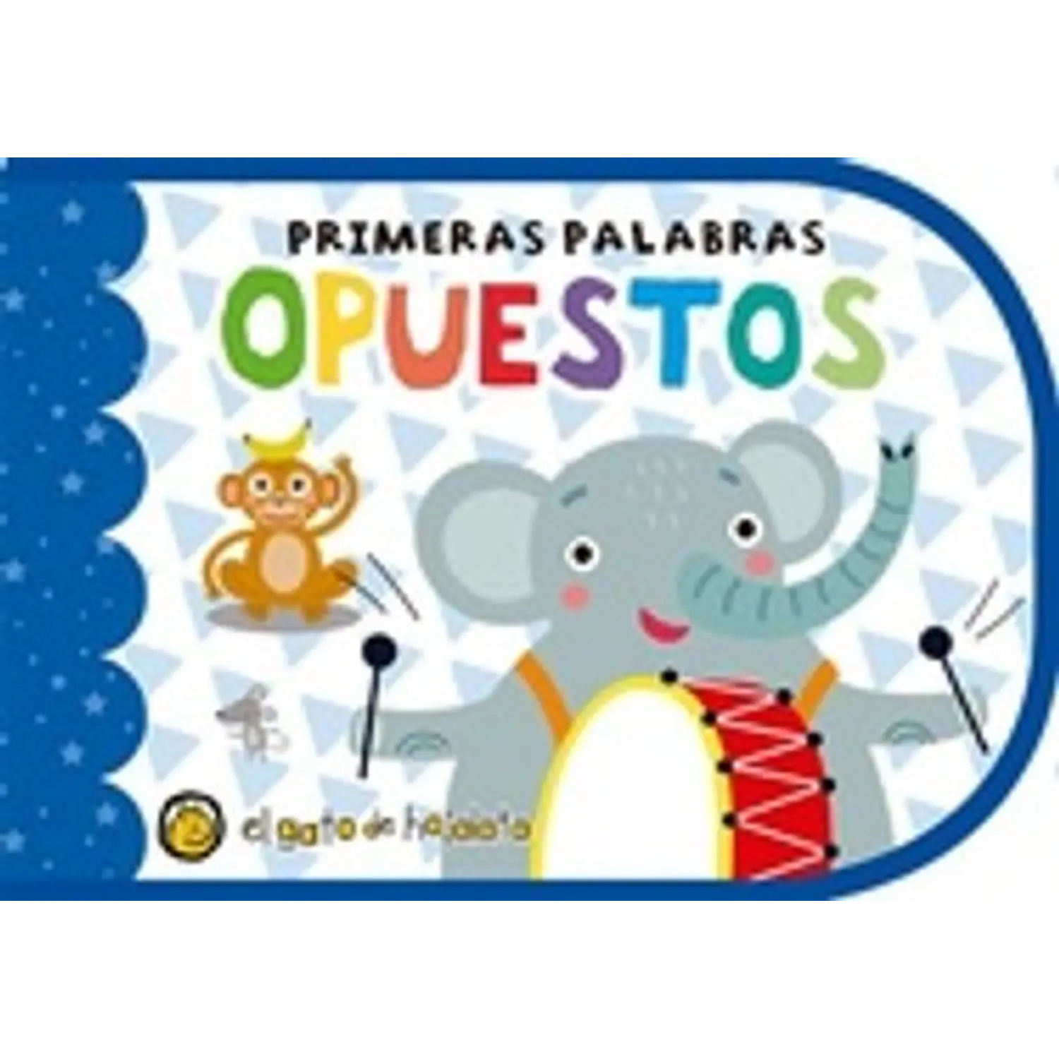 Primeras Palabras Opuestos