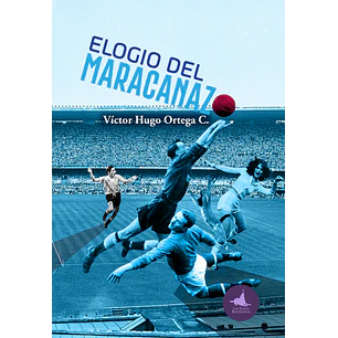 Elogio Del Maracanazo