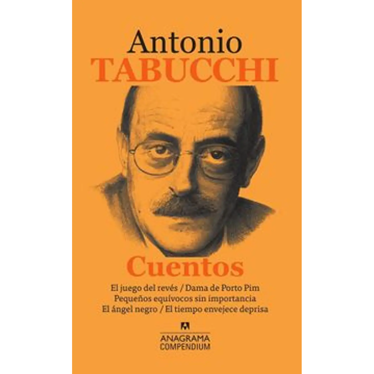 Antonio Tabucchi Compendium (Cuentos)
