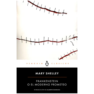 Frankenstein O El Moderno Prometeo