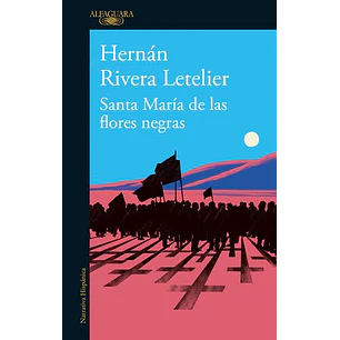 Santa María De Las Flores Negras