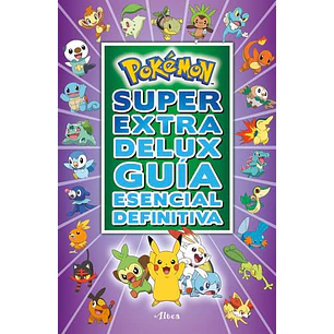 Pokémon Super Extra Delux Guía Esencial Definitiva