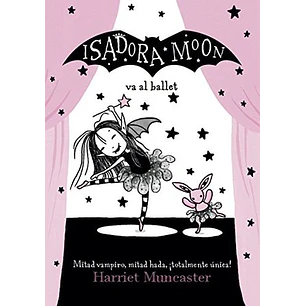 Isadora Moon Va Al Ballet 