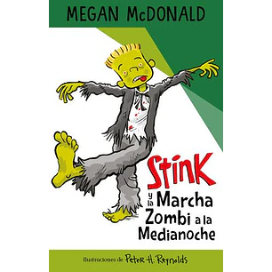 	Stink Y La Marcha Zombi A La Medianoche