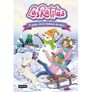 Las Ratitas 6 El Poder De Los Muñecos De Nieve