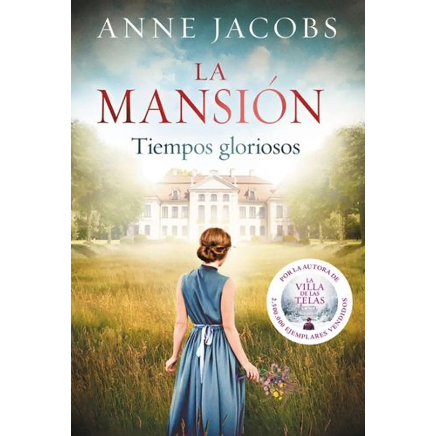 La Mansión En Los Tiempos Gloriosos