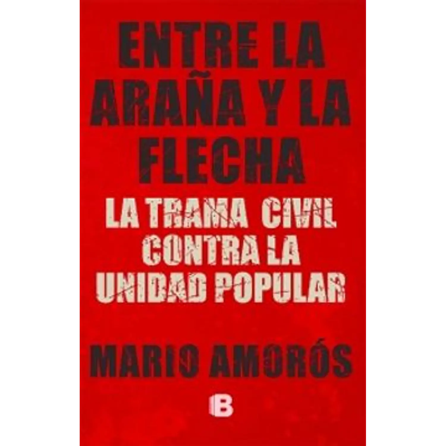 Entre La Araña Y La Flecha