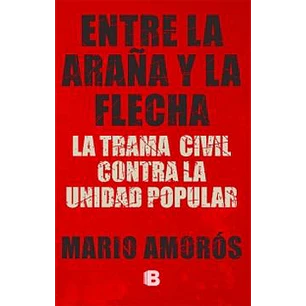 Entre La Araña Y La Flecha