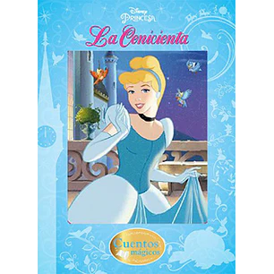 La Cenicienta - Cuentos Mágicos