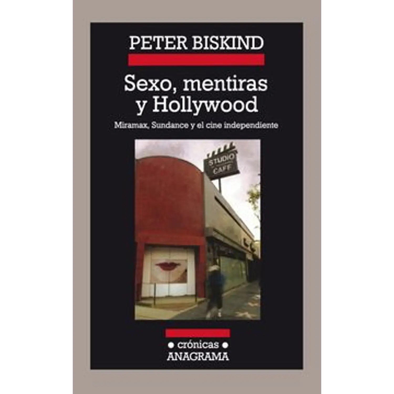Sexo, Mentiras Y Hollywood