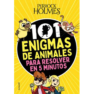 101 Enigmas De Animales Para Resolver En Cinco Minutos