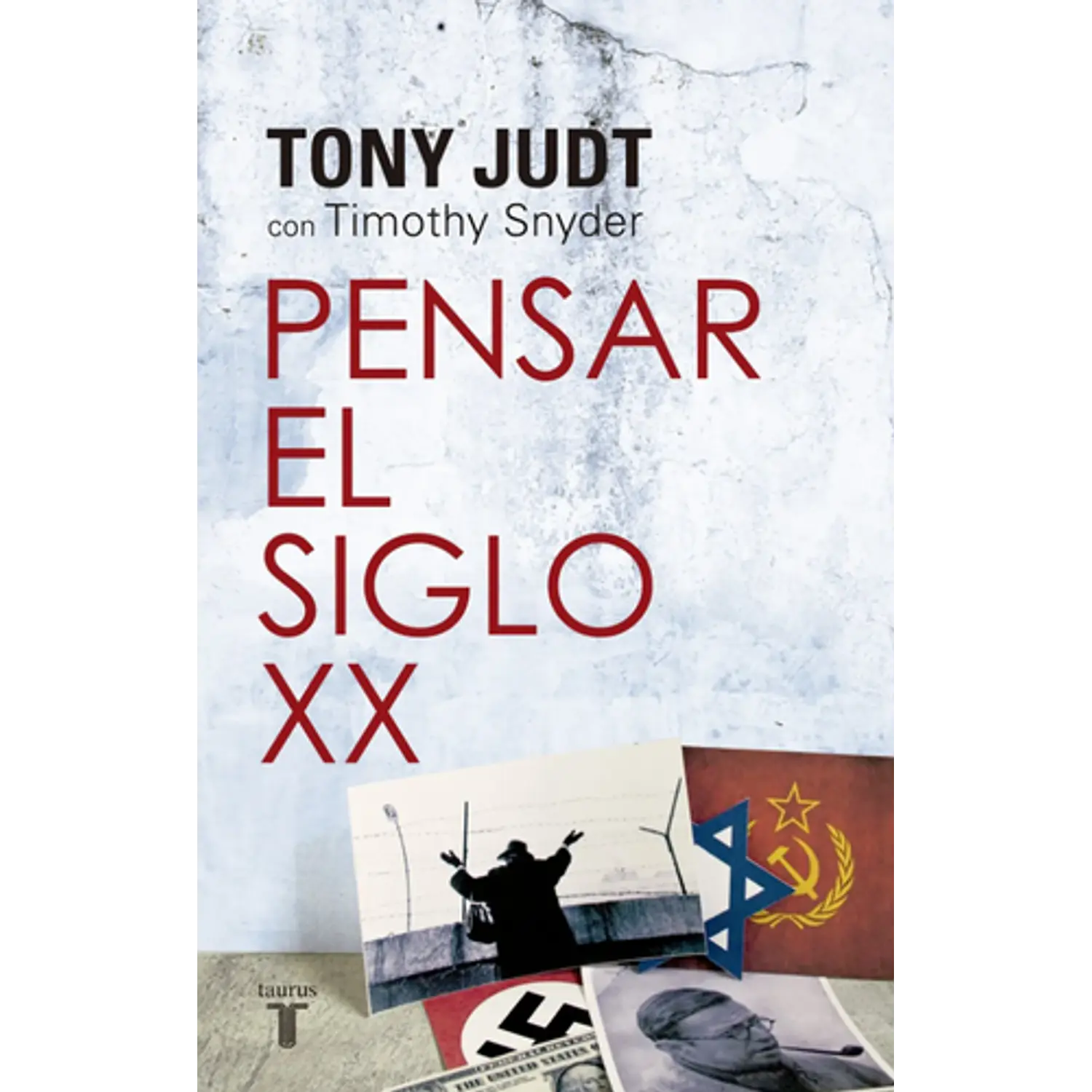 Pensar El Siglo Xx
