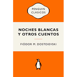 Noches Blancas Y Otros Cuentos