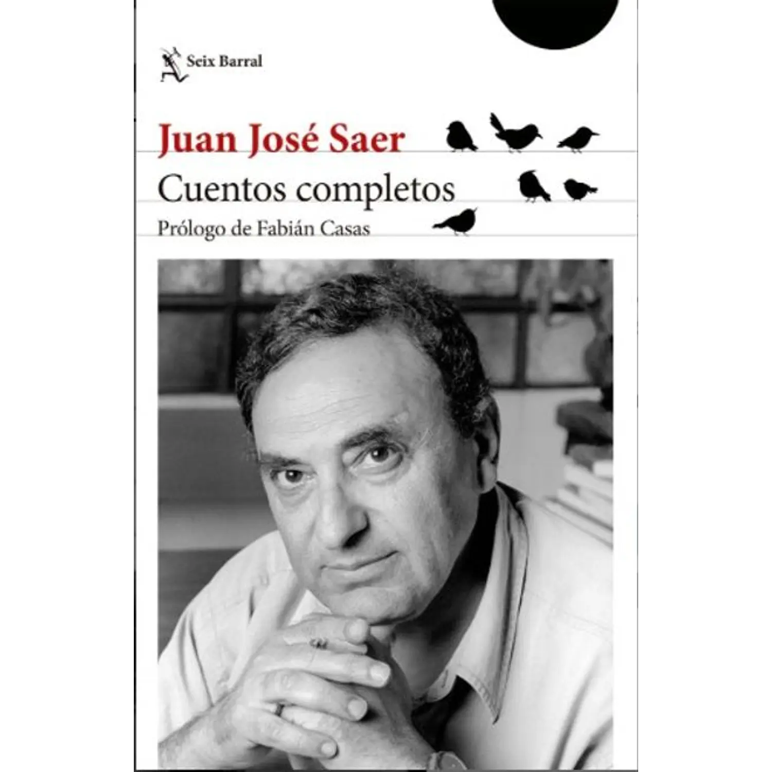 Cuentos Completos Juan José Saer